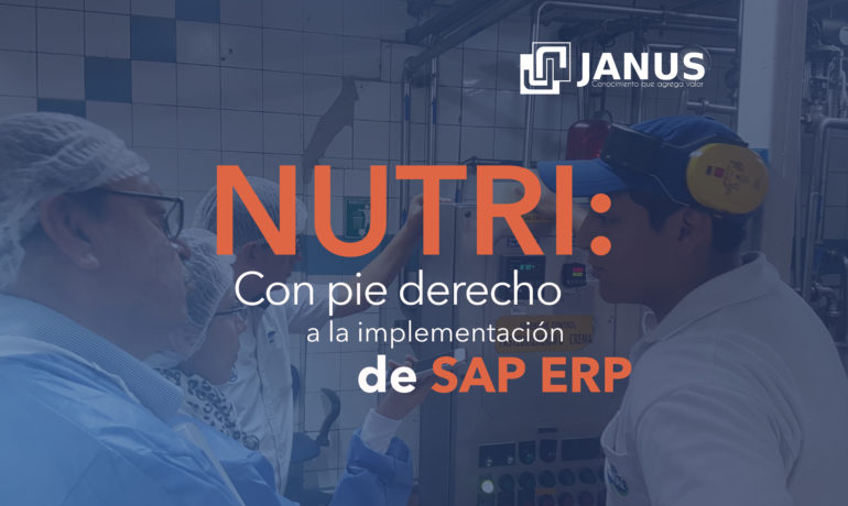 NUTRI: Con pie derecho a la implementación de SAP - ERP